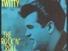 CONWAY TWITTY THE ROCK 'N' ROLL YEARS