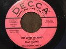 Billy Guitar and his Nighthawks, Here Comes The Night 45, Decca ROCKABILLY promo