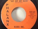 BLUES INC.1966 Get Off My Back 45 Phalanx 1025 FTW Indiana Garage Punk RARE EX