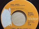 PAUL ANKA I CANT HELP LOVING YOU VICTOR RECORDS 8893 70's MONO RE-ISSUE
