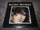 RARE 1971 MARC MUNDY PSYCH FOLK ROCK PRIVATE PRESS WXY 007 LP RECORD TOMARC