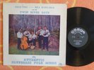 FRED PIKE/BILL RAWLINGS & THE TWIN RIVER BOYS Authentic Bluegrass Folk Music LP