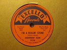 LIGHTNIN’ SLIM – I’m A Rollin’ Stone / Love Me Mama     EXCELLO 2116 – 78rpm