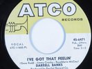 Northern/Deep Soul 45 DARRELL BANKS I've Got That Feeling ATCO HEAR