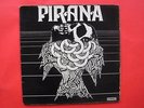 RARE - PIRANA - 1ST PRESSING  OZ PROG ROCK LP RECORD - VERY GOOD CONDITION