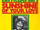 ELLA FITZGERALD - SUNSHINE OF YOUR LOVE  VINYL LP NEW