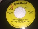 Nola And The Soul Rockers Reach Down And Get It  Center Of My Heart Soul 45rpm