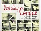 Jack Burger - Let’s Play Congas LP MINT Likely Never Played