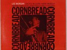 LEE MORGAN: Cornbread US BLUE NOTE 84222 RVG Jazz Vinyl LP NM- Jackie McLean