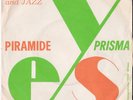 VERCELLI-ONORARI: PRISMA / PIRAMIDE ++ ITALY PRESS+++ JAZZ SWING+++