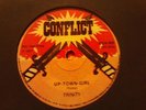 UK CONFLICT CON 303 -TRINITY-UP TOWN GIRL/PRINCE JAMMY-CHANNEL ONE A BOY-NR EX