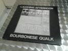 LP BOURBONESE QUALK - LAUGHING AFTERNOON - LOOSE 004 -