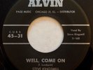 ALVIN 31  Steve Kingsmill Orig RARE Rockabilly 45 Near Mint Well, Come On