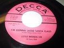 BRENDA LEE I'M GONNA LASSO SANTA CLAUS 45 7