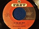 Barbara Dane RARE ORIGINAL NORTHERN SOUL 45 I'M ON MY WAY on 3 TREY 3012
