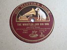 THE WHISTLER AND HIS DOG  PRYOR'S BAND     78 RPM