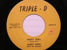 RARE: Buddy Knox Party Doll on Triple-D label, Jimmy Bowen on flip side, VG VG+ 