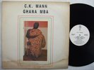 CK MANN ghana mba AFRO MODERN SOUL BOOGIE FUNK ELECTRO HIGHLIFE ? listen