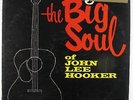 John Lee Hooker - The Big Soul Of LP - Vee-Jay Mono DG
