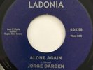 JORGE DARDEN Alone Again LADONIA 45 RARE MODERN SOUL NM COPY