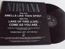 NIRVANA SMELLS LIKE TEEN SPIRIT / LAKE OF FIRE 12