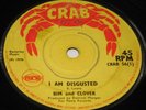 7 inch I AM DISGUSTED - BIM AND CLOVER