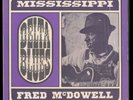 MISSISSIPPI FRED McDOWELL / 1964 Delta Blues / Arhoolie 1021 shrink NMINT