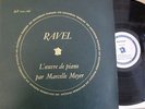 MARCELLE MEYER / RAVEL / LES DISCOPHILES FRANCAIS DF 100-1