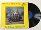 Palmetto State Quartet THE OLD TIME WAY 1964 vinyl LP Festival 6405 +bonus rare