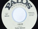 R&B Soul 45 FENTON ROBINSON I Believe PALOS HEAR