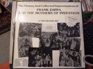 The History And Collected Improvisations Of Frank Zappa And The The Mothers Of I