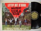 MUSIC EXPLOSION Little Bit O'Soul LP 1967 US Near Mint   fuzz garage teen scene