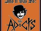 THE ADICTS And It Was So  LP Vinyl NEW 2017
