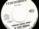 THE SACRED MUSHROOM 1967 US PROMO *BREAK AWAY GIRL/ BREAK AWAY GIRL* PSYCH