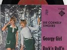 Sg . -   CORNELY SINGERS  - GEORGY GIRL  ( 2 x The Seekers in deutsch )