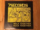 7 SECONDS “Walk Together Rock Together” Vinyl First Press 1985