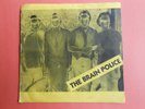 1980 THE BRAIN POLICE Private Label Michigan Punk Rock 45 in Pic Sleeve #0001-1A