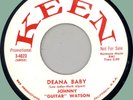 JOHNNY GUITAR WATSON Deana Baby / Honey 45rpm Keen 1959 R&B screamer