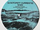 DJ Sotofett / SVN - Current 82 (12 Mix) / Dark Plan 5 - 12