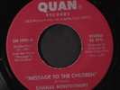 CHARLES MONTGOMERY: Message To The Children / Children's Dream 45 (tol, midtemp