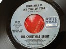 The Christmas Spirit   Rare White Whale Promo 45 (WW-290) 