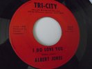 Albert Jones - I Do Love you TRI-CITY 7