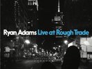 Ryan Adams Live at Rough Trade LP Limited Edition Sealed Rare One Off Pressing
