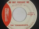 Doo-Wop Soul 45 - Younghearts - Do Not Forsake Me - Infinity - mp3 - rare