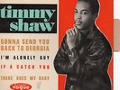 TIMMY SHAW Gonna Send You Back To Georgia 1964 EP 45T 7' Northern Soul Languette