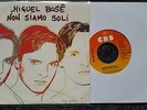 Miguel Bose - Non siamo soli 7'' Single ANDY WARHOL COVER