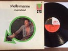 SHELLY MANNE - Mannekind 1972 vinyl LP  Mainstream MRL 375 Red Lion JAZZ