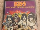 Kiss - What Makes the world go Round - Rare French/France 7''  Vinyl Single