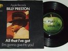 BILLY PRESTON - All That I've Got - UK Vinyl 7