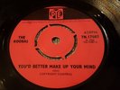 THE KOOBAS YOU'D BETTER MAKE UP YOUR MIND / A PLACE I KNOW  MOD BEAT PYE 1966 EX